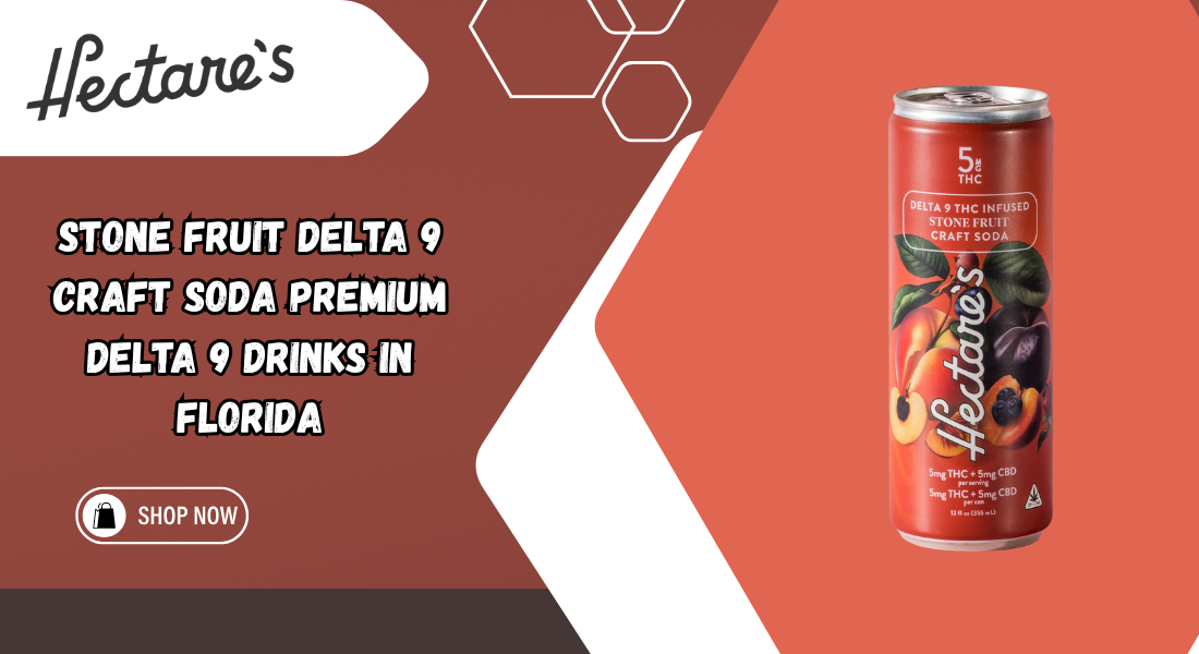 Stone Fruit Delta 9 Craft Soda Premium Delta 9 Drinks in Florida